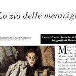 Memories and search of Brancaleone's nephew and biographer. By Francesco Leone Cugusi: Lo zio delle meraviglie, (Uncle of wonders)